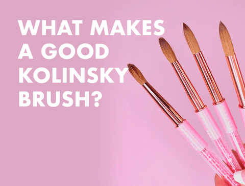 What makes a good Kolinsky brush?