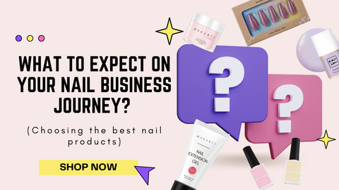 What To Expect on Your Nail Business Journey?