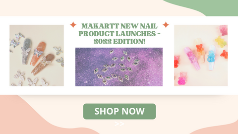 New Nail Product Launch! 2022 Edition