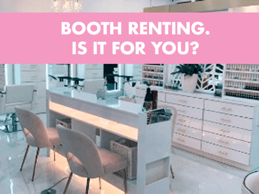 Booth Renting. Is it for you?
